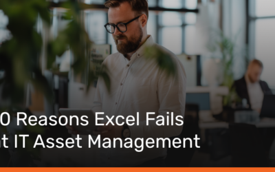 10 Reasons Excel Fails at IT Asset Management